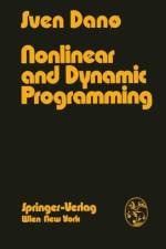 Nonlinear and Dynamic Programming af S. Dano