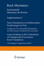Neue Erkenntnisse im Hohlraumbau - Fundierungen Im Fels / Latest Findings in the Construction of Underground Excavations - Rock Foundations