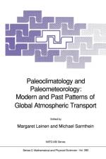 Paleoclimatology and Paleometeorology: Modern and Past Patterns of Global Atmospheric Transport