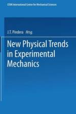 New Physical Trends in Experimental Mechanics
