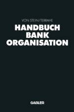 Handbuch Bankorganisation af Jurgen Terrahe