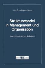 Strukturwandel in Management Und Organisation