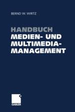 Handbuch Medien- Und Multimediamanagement