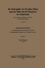 Nackengabel Von Zerynthia (Thais) Polyxena Schiff. Und Die Phylogenese Des Osmateriums af Max Wegener