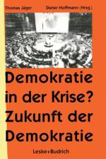 Demokratie in Der Krise ? Zukunft Der Demokratie