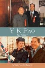 Y. K. Pao - My Father 2e af Anna Pao