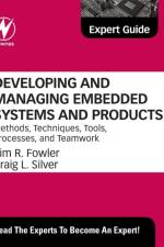 Developing and Managing Embedded Systems and Products