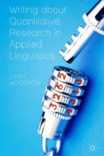 Writing about Quantitative Research in Applied Linguistics af L. Woodrow