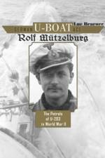 German U-Boat Ace Rolf Mutzelburg af Luc Braeuer