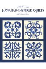 Creating Hawaiian-Inspired Quilts af Judith Sandstrom