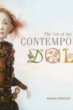 The Art of the Contemporary Doll af Sandra Korinchak