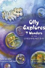 Olly Explores 7 Wonders of the Chesapeake Bay af Elaine Ann Allen