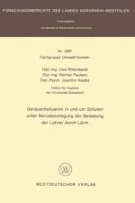 Gerarusschsituation in Und Um Schulen Unter Berucksichtigung Der Belastung Der Lehrer Durch Larm af Uwe Ritterstaedt