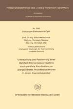 Untersuchung Und Realisierung Eines Mehfach-Mikroprozessor-Systems Durch Parallele Koordination Von Ubergeorneten Prozebstatusvektoren in Einem Assoziativspeicher af Dr Klaus Waldschmidt
