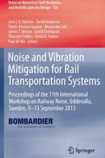 Noise and Vibration Mitigation for Rail Transportation Systems