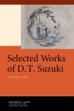Selected Works of D.T. Suzuki, Volume I af Daisetsu Teitaro Suzuki