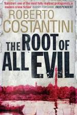 The Root of All Evil af Roberto Costantini
