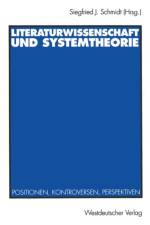 Literaturwissenschaft Und Systemtheorie
