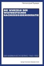 Die Wurzeln Der Westdeutschen Nachkriegsdemokratie