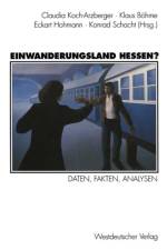 Einwanderungsland Hessen? af Klaus Boehme
