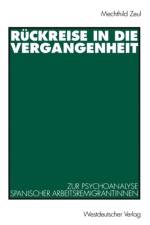 Ruckreise in Die Vergangenheit af Mechthild Zeul