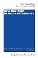 New Horizons in Media Psychology