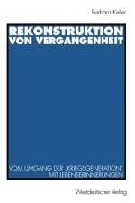 Rekonstruktion Von Vergangenheit af Barbara Keller