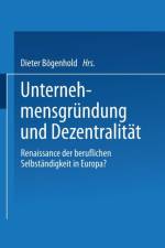 Unternehmensgrundung Und Dezentralitat