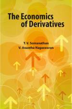 The Economics of Derivatives af T. V. (The World Bank) Somanathan