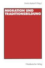Migration Und Traditionsbildung
