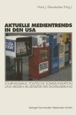 Aktuelle Medientrends in Den USA