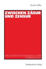 Zwischen Zasur Und Zensur af Monika Muller