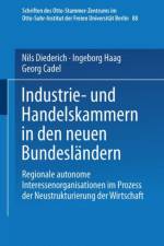 Industrie- Und Handelskammern in Den Neuen Bundeslandern af Nils Diederich