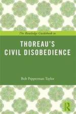 The Routledge Guidebook to Thoreau's Civil Disobedience af Bob Pepperman (University of Vermont Taylor