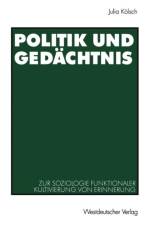 Politik Und Gedachtnis
