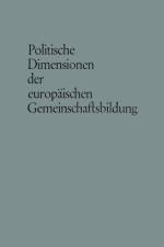 Politische Dimensionen Der Europaischen Gemeinschaftsbildung af Carl J Friedrich