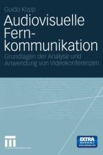 Audiovisuelle Fernkommunikation af Guido Kopp