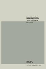 Bruchwiderstand Von Stahlbetonbalken Unter Torsion Und Biegung af B Lampert