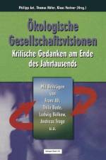 OEkologische Gesellschaftsvisionen