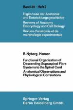 Functional Organization of Descending Supraspinal Fibre Systems to the Spinal Cord af R. Nyberg-Hansen
