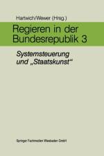 Regieren in Der Bundesrepublik III