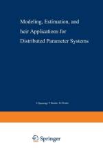 Modeling, Estimation, and Their Applications for Distributed Parameter Systems af S. Omatu