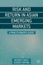 Risk and Return in Asian Emerging Markets af N. Cakici