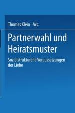 Partnerwahl Und Heiratsmuster