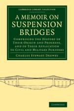 A Memoir on Suspension Bridges af Charles Stewart Drewry