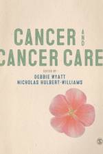 Cancer and Cancer Care