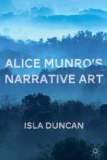 Alice Munro's Narrative Art af I. Duncan