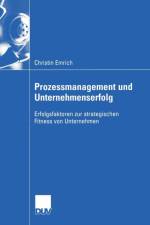 Prozessmanagement Und Unternehmenserfolg af Christin Emrich