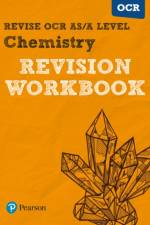 Revise OCR AS/A Level Chemistry Revision Workbook - for 2025, 2026 exams af Mark Grinsell
