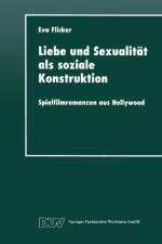 Liebe Und Sexualitat ALS Soziale Konstruktion